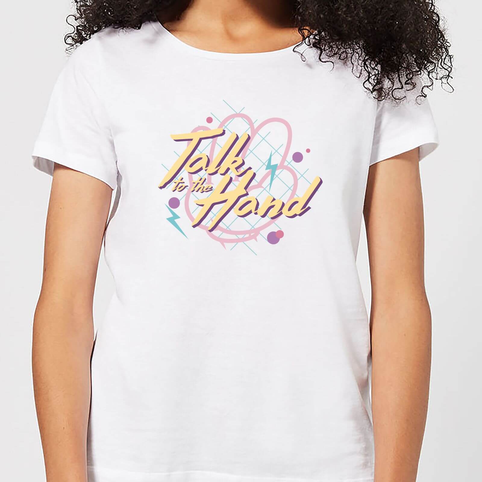 Talk To The Hand Women's T-Shirt - White - XL - White
