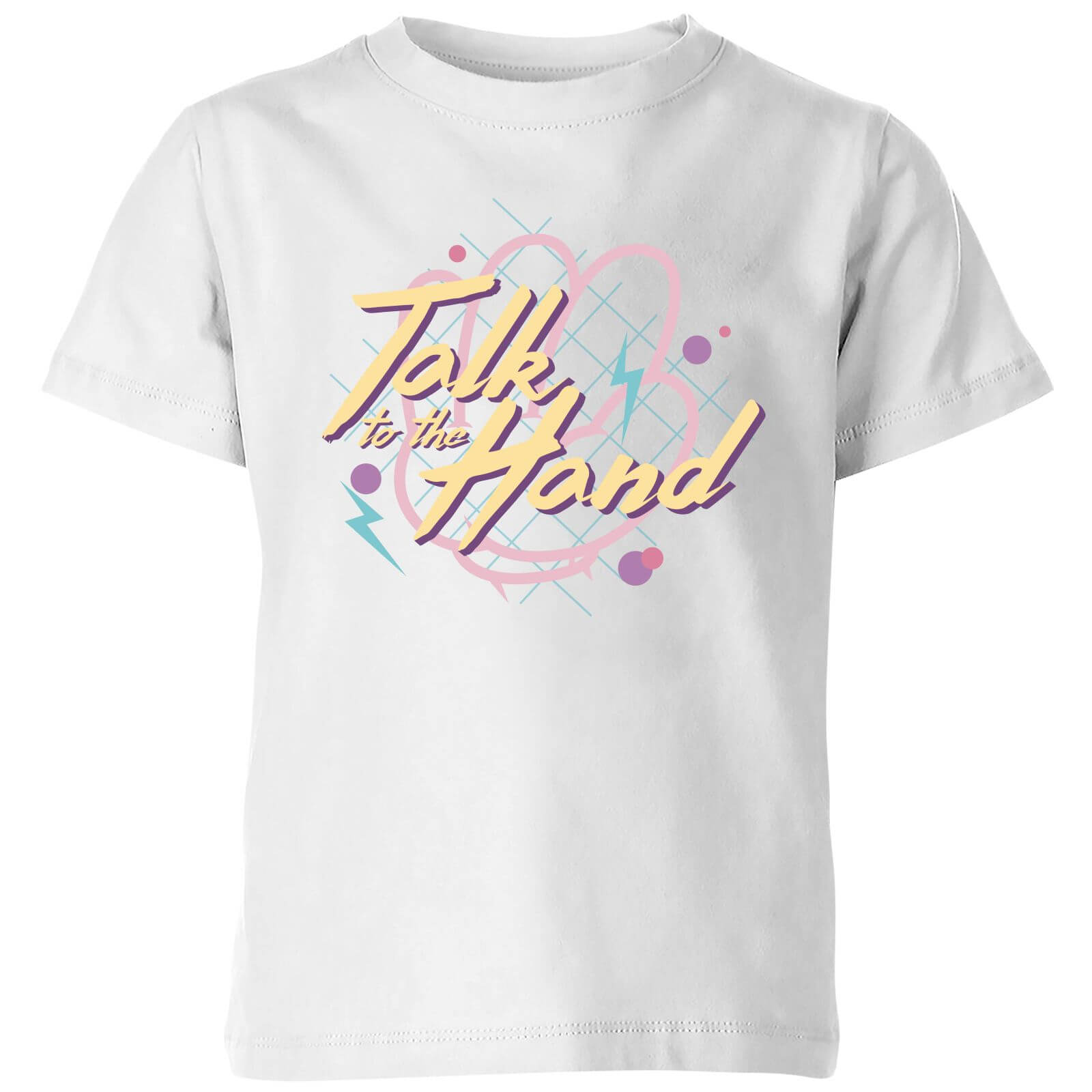 Talk To The Hand Kids' T-Shirt - White - 7-8 Years - White