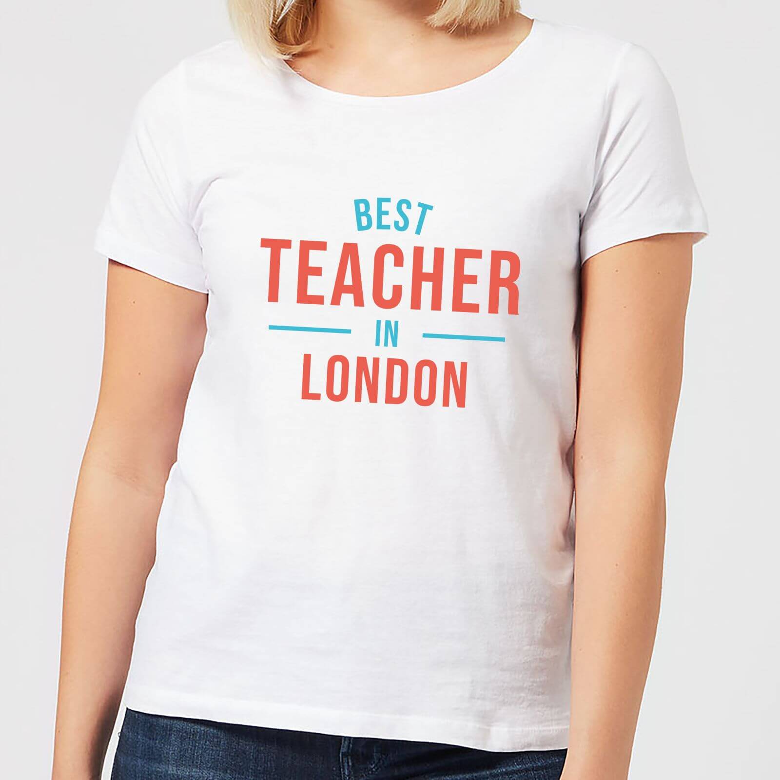 Best Teacher In London Women's T-Shirt - White - S - White