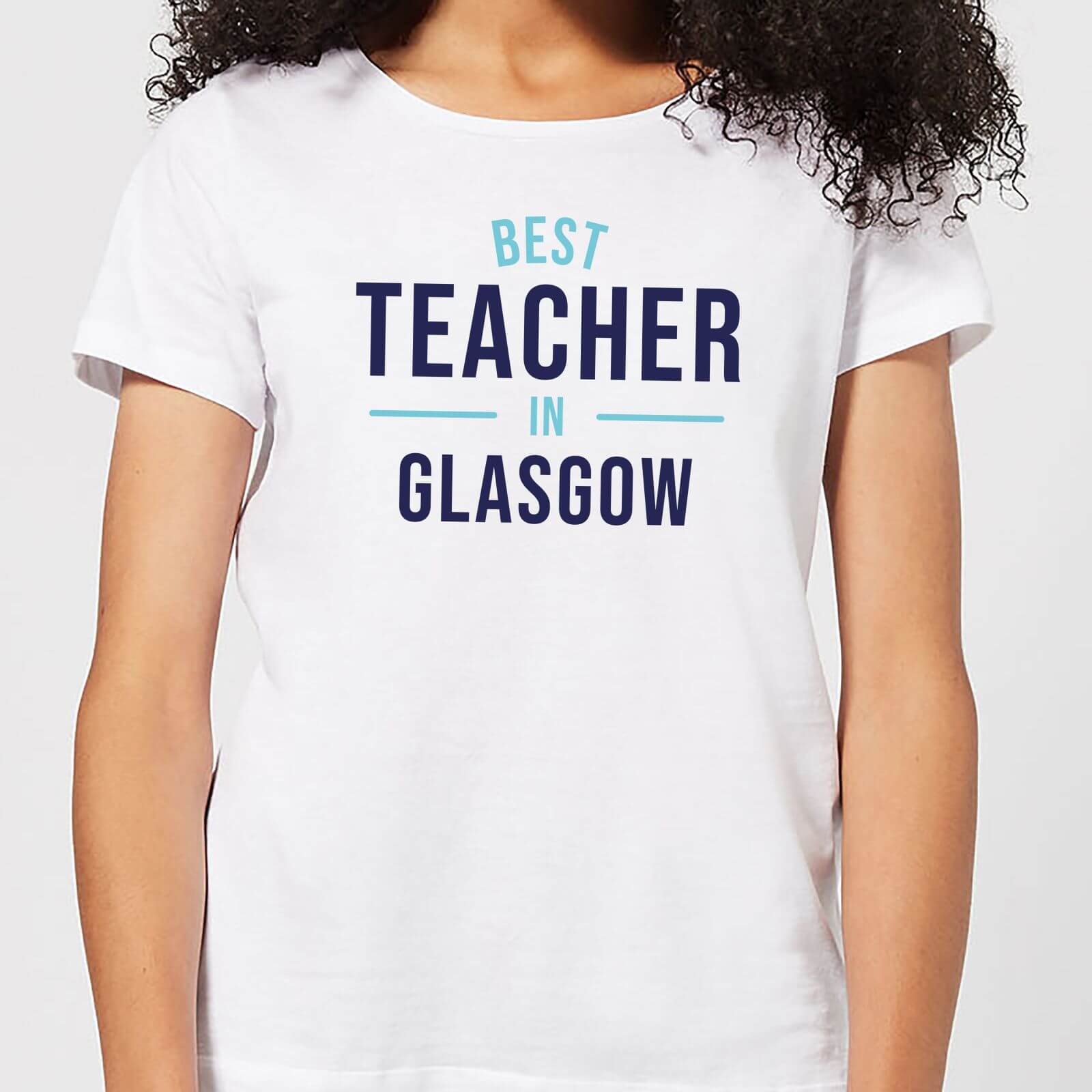 Best Teacher In Glasgow Women's T-Shirt - White - S - White