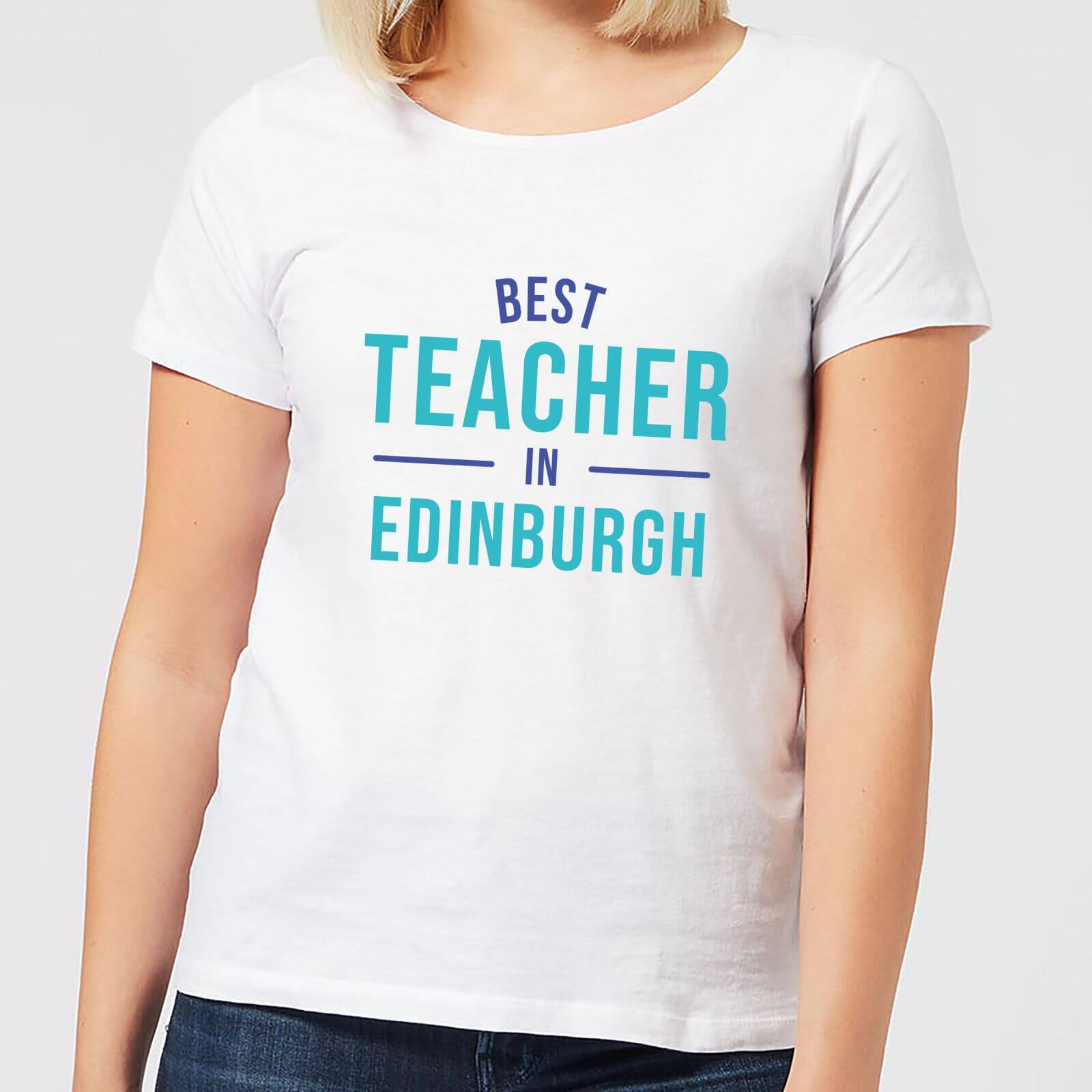 Best Teacher In Edinburgh Women's T-Shirt - White - M - White