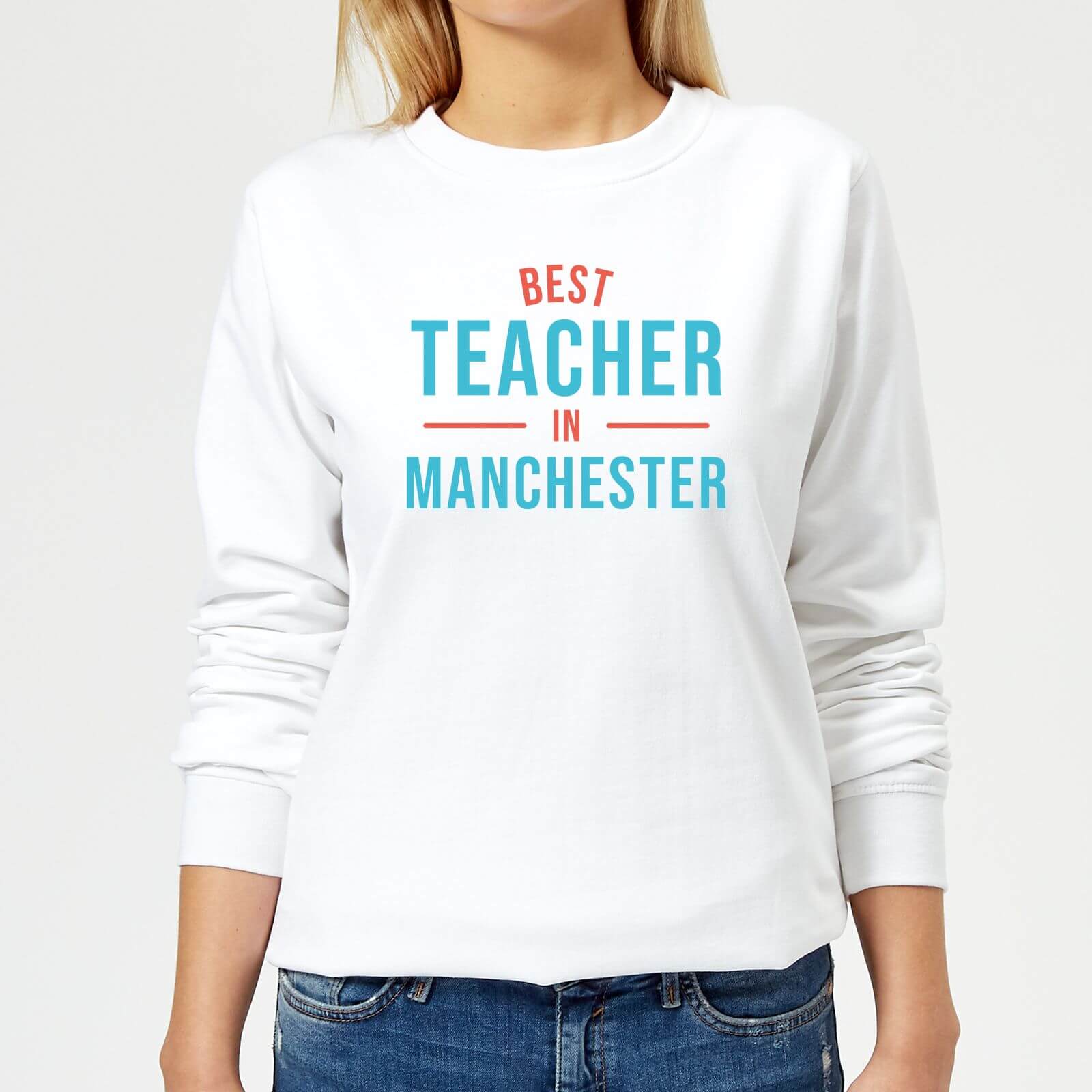 Best Teacher In Manchester Women's Sweatshirt - White - S - White