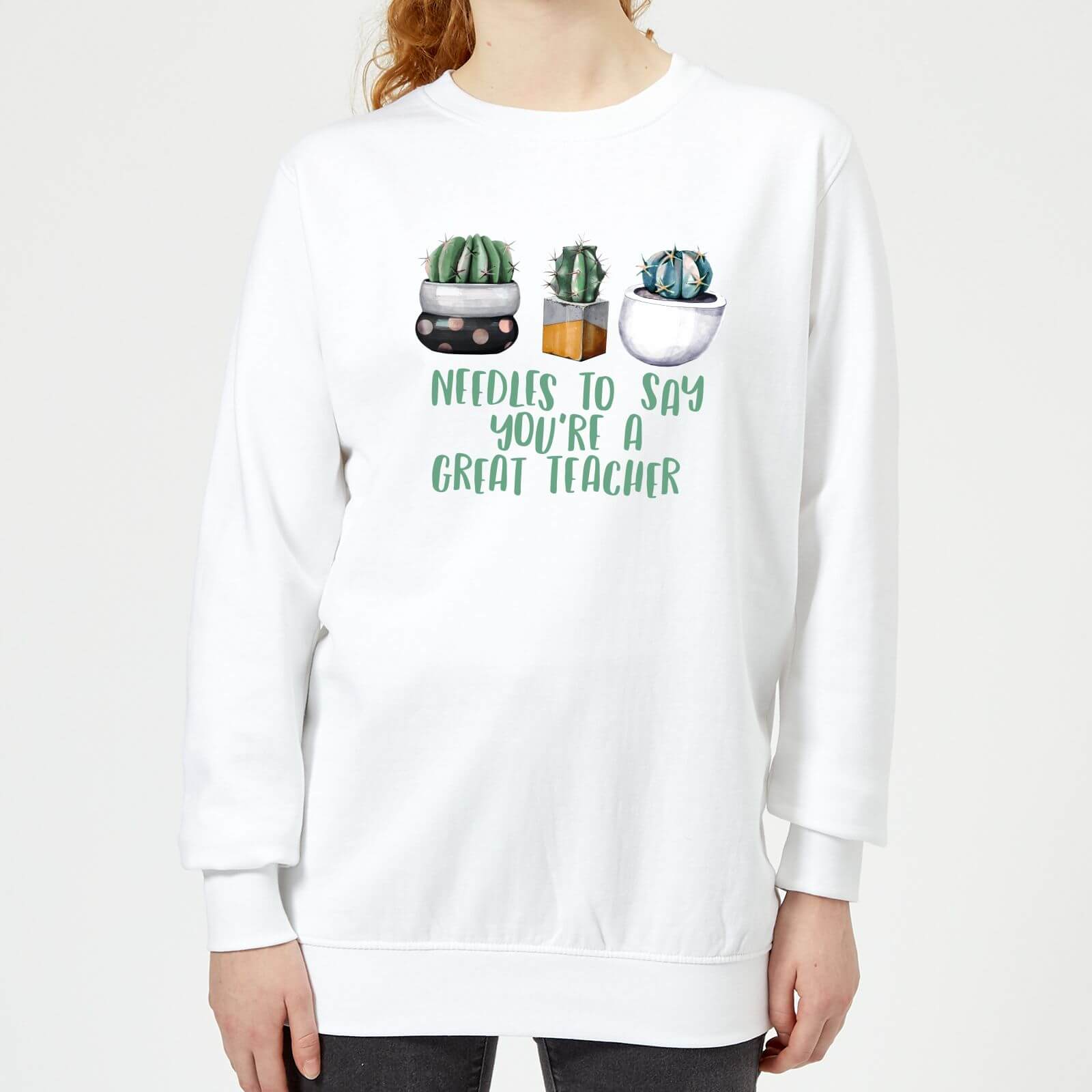 Needles To Say You're A Great Teacher Women's Sweatshirt - White - XS - White