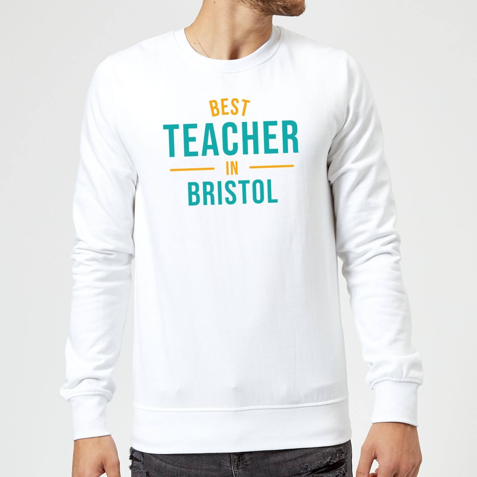 Best Teacher In Bristol Sweatshirt - White - S - White