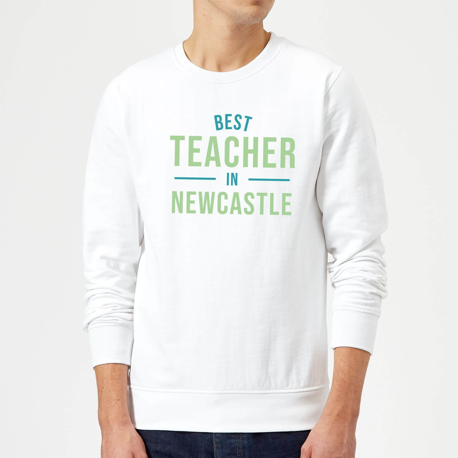 Best Teacher In Newcastle Sweatshirt - White - M - White