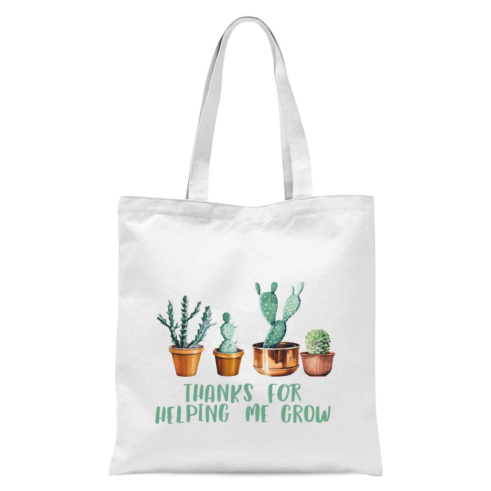 Thanks For Helping Me Grow Tote Bag - White