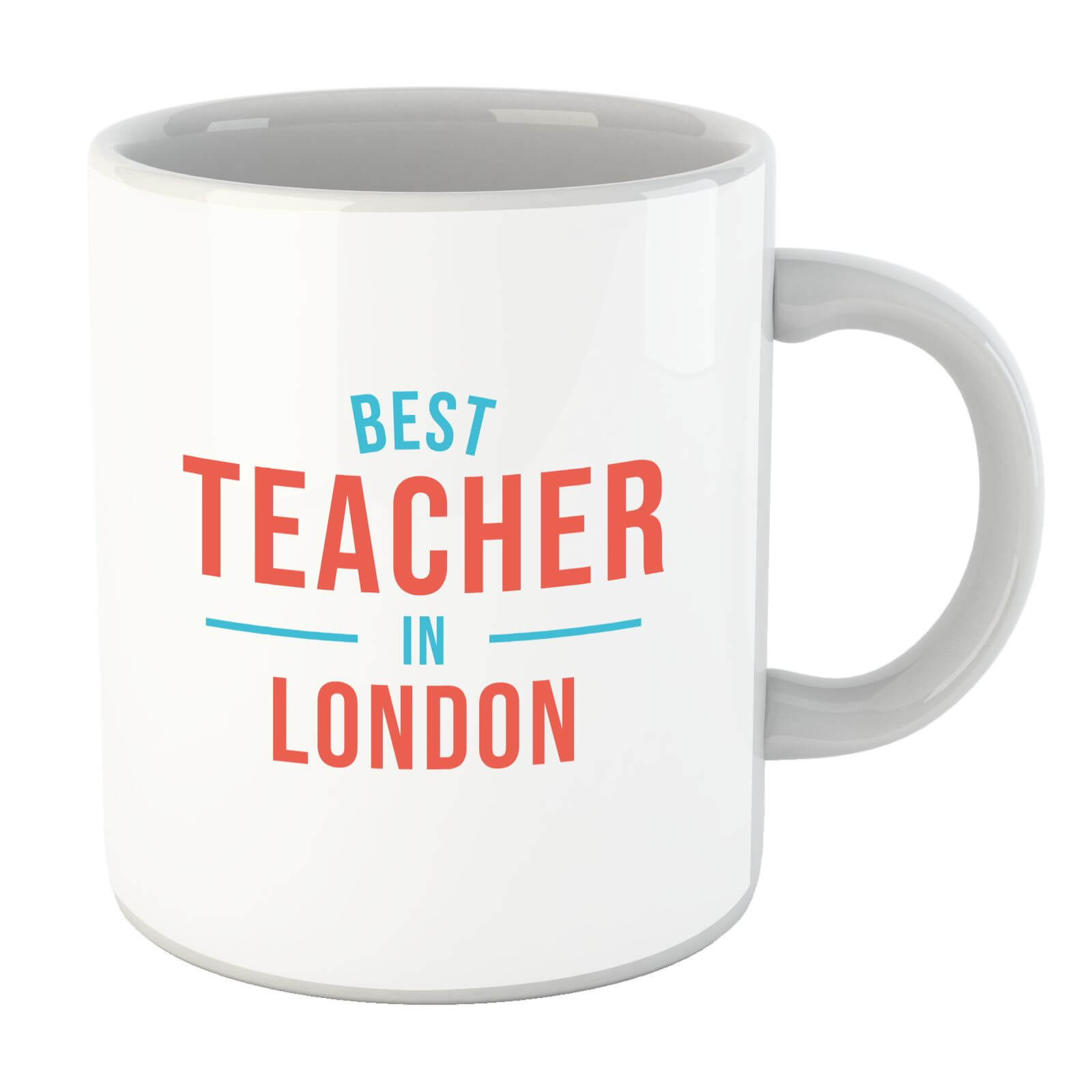 Best Teacher In London Mug