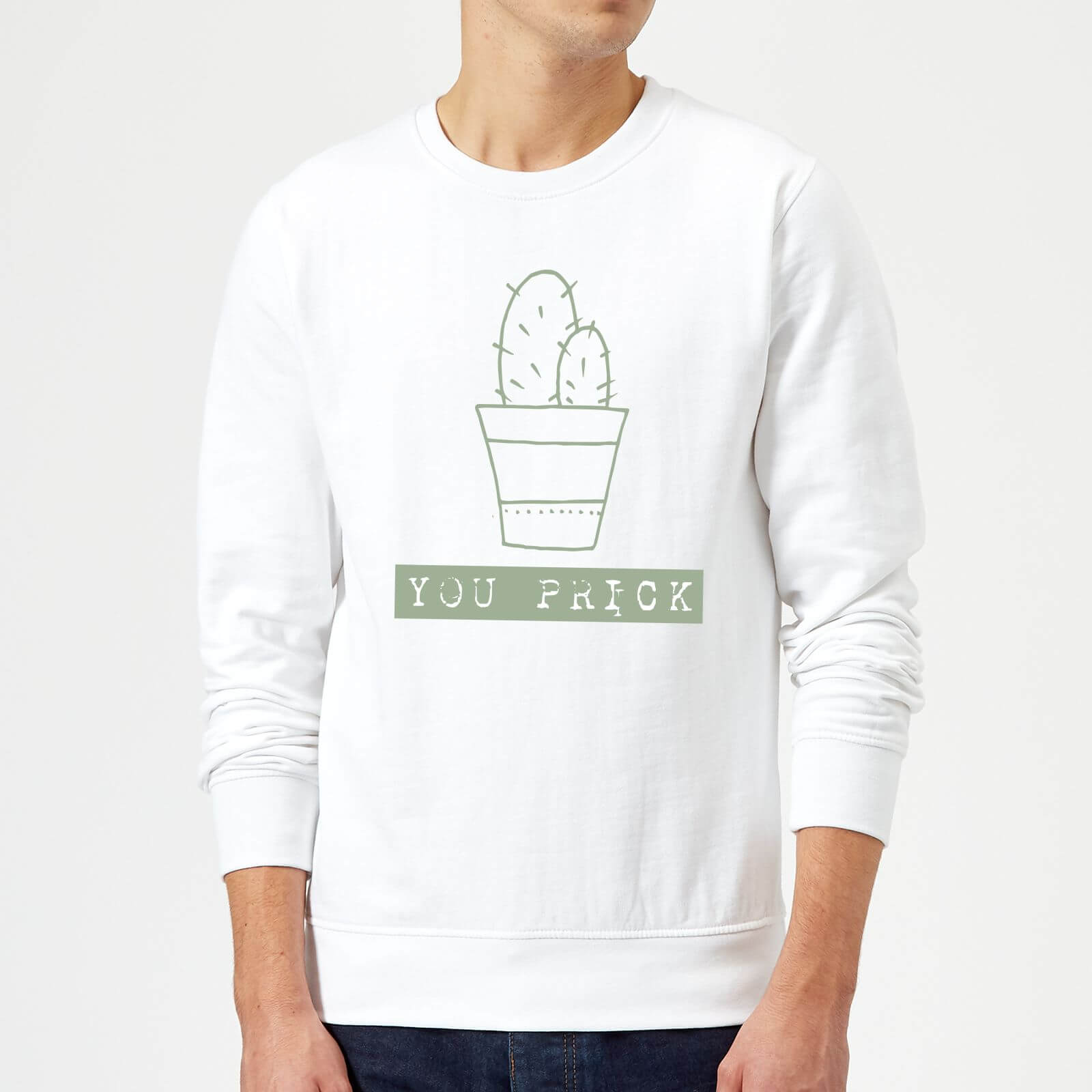 You Prick Sweatshirt - White - L - White