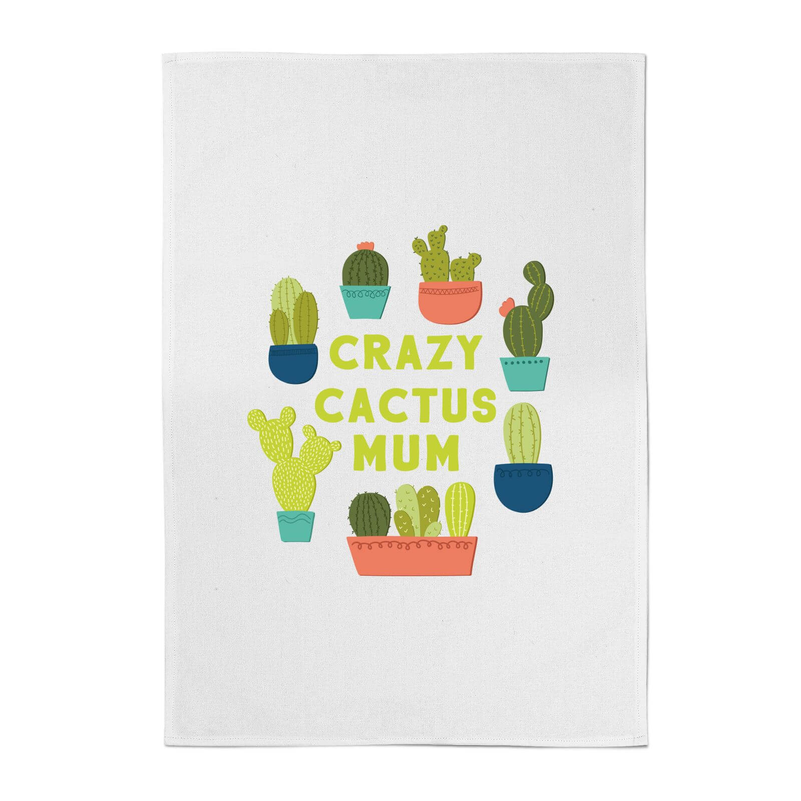 Crazy Cactus Mum Cotton Tea Towel
