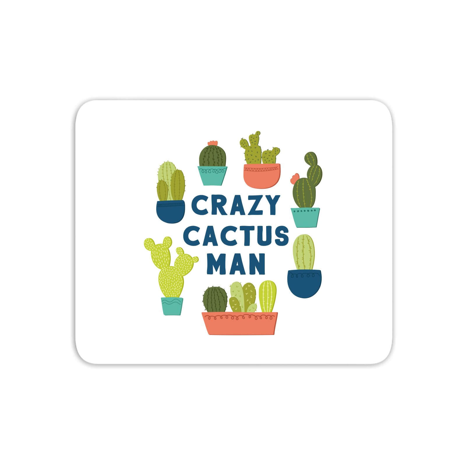 Crazy Cactus Man Mouse Mat