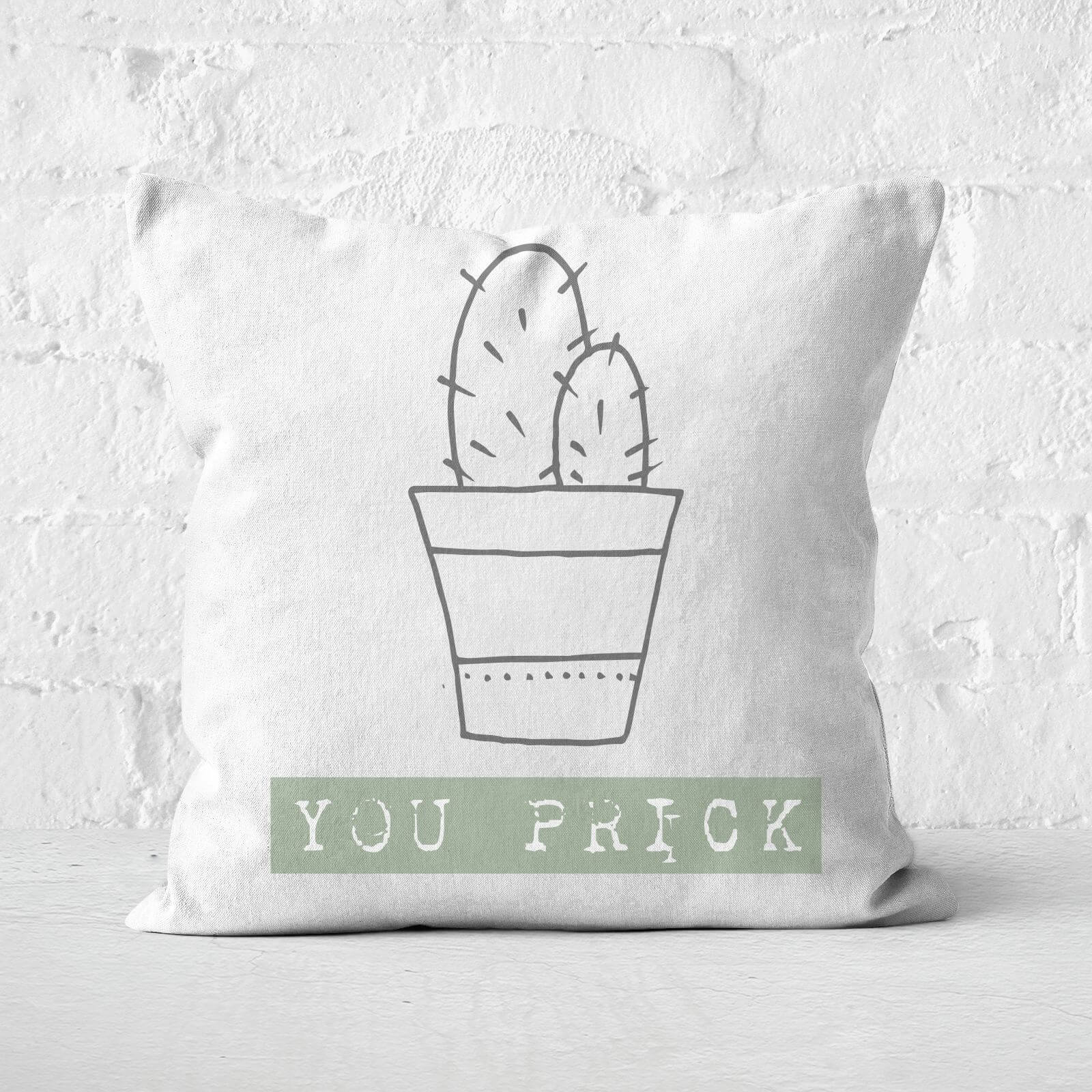 You Prick Square Cushion - 60x60cm - Soft Touch