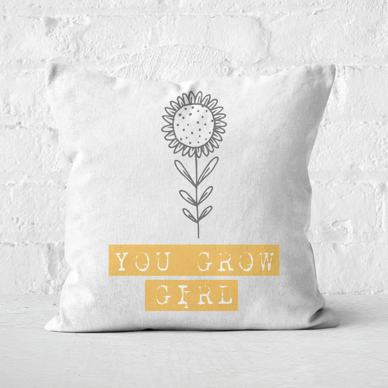 You Grow Girl Square Cushion - 50x50cm - Soft Touch