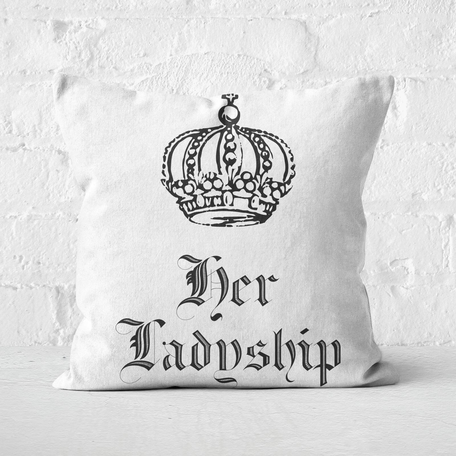 Her Ladyship Square Cushion - 60x60cm - Soft Touch