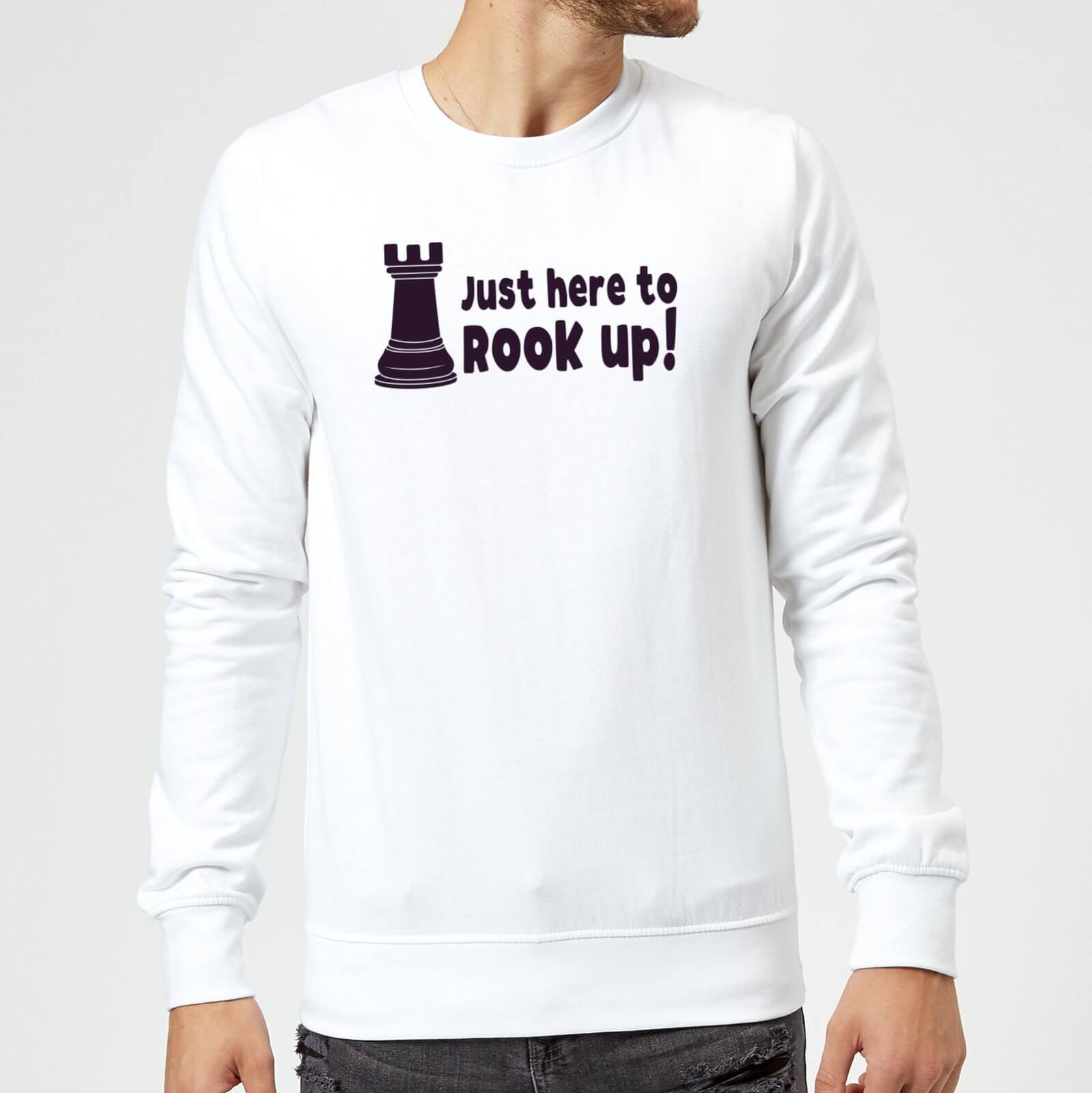Just Here To Rook Up! Sweatshirt - White - S - White