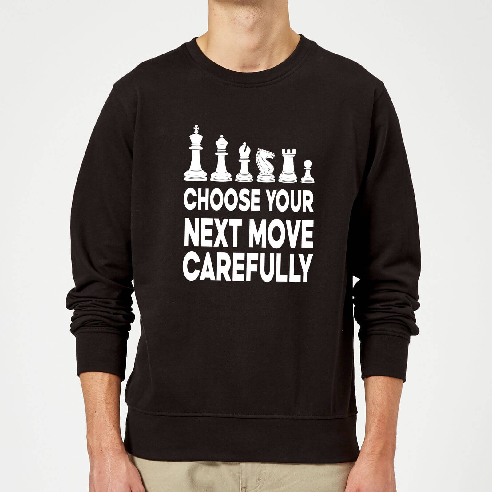 Choose Your Next Move Carefully Monochrome Sweatshirt - Black - S - Black