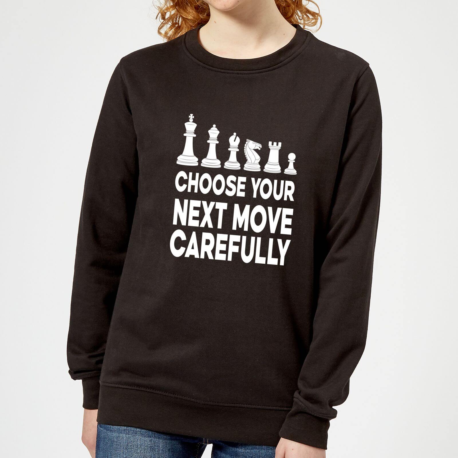 Choose Your Next Move Carefully Monochrome Women's Sweatshirt - Black - XS - Black
