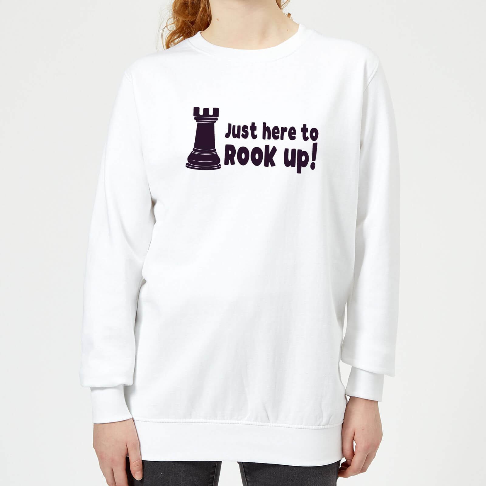Just Here To Rook Up! Women's Sweatshirt - White - XS - White