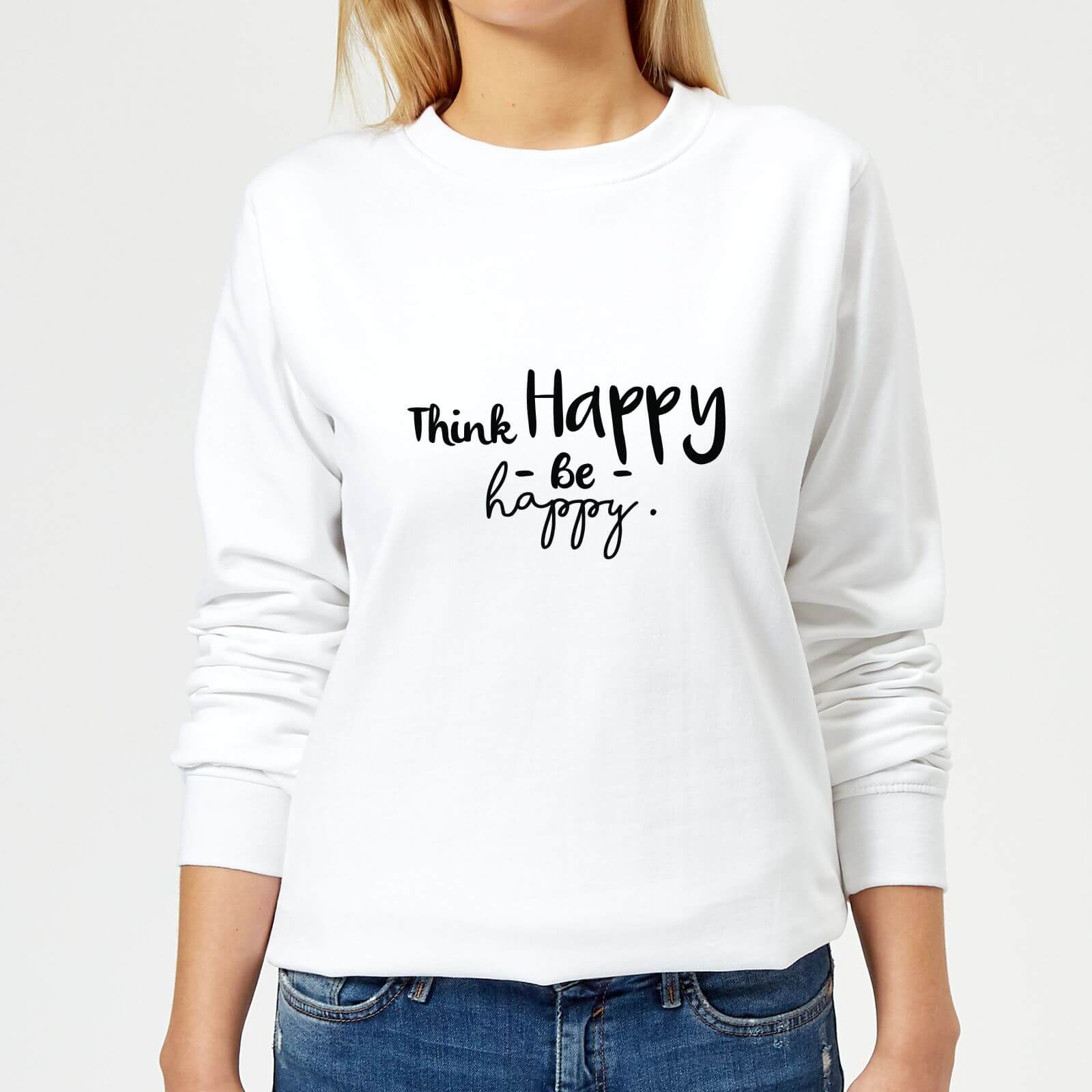 Think Happy Be Happy Women's Sweatshirt - White - XS - White