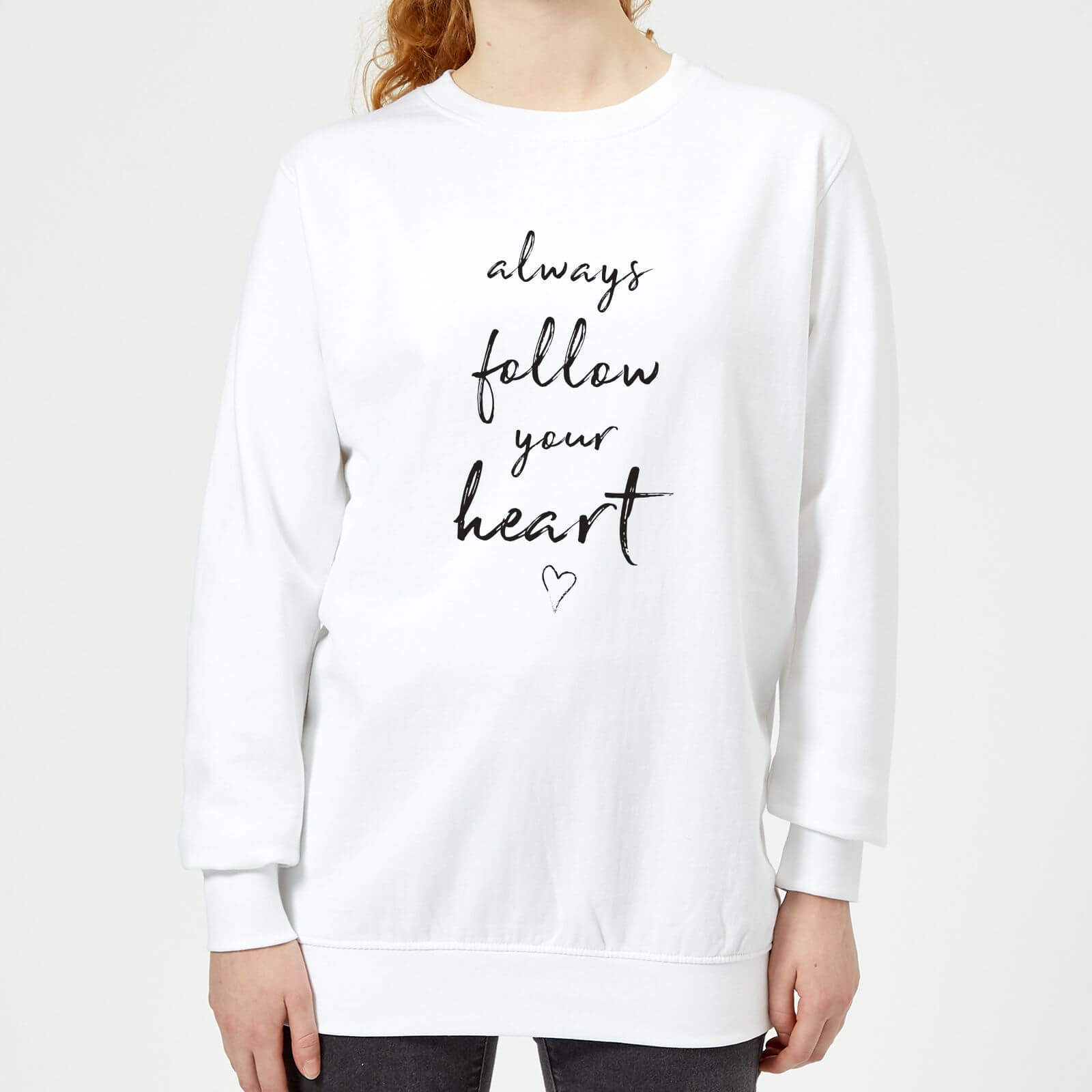 Always Follow Your Heart Women's Sweatshirt - White - XS - White