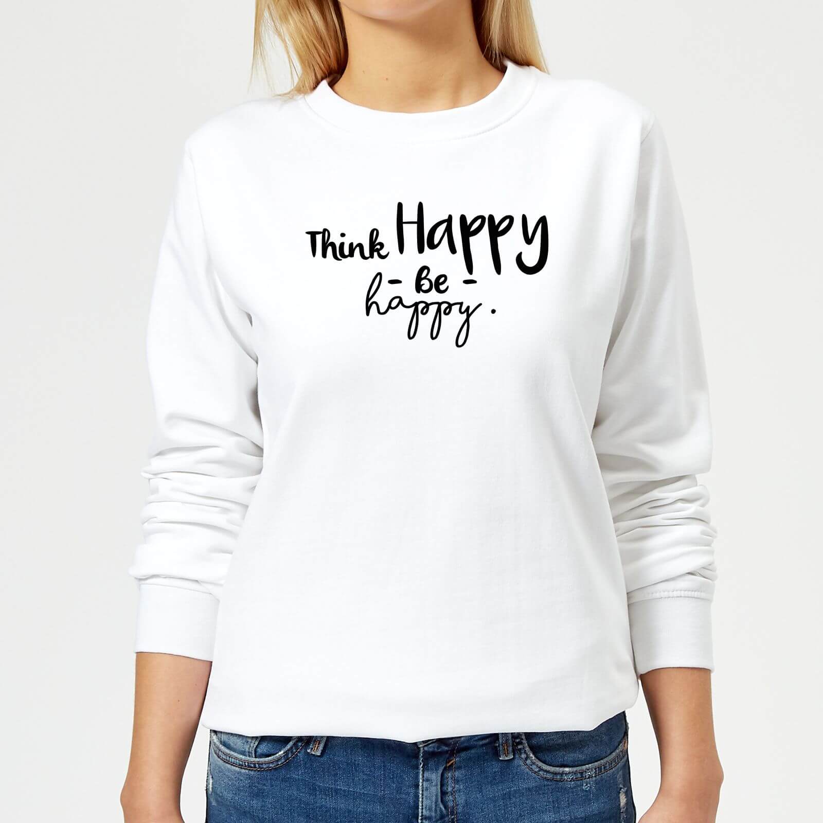 Think Happy Be Happy Women's Sweatshirt - White - XS - White