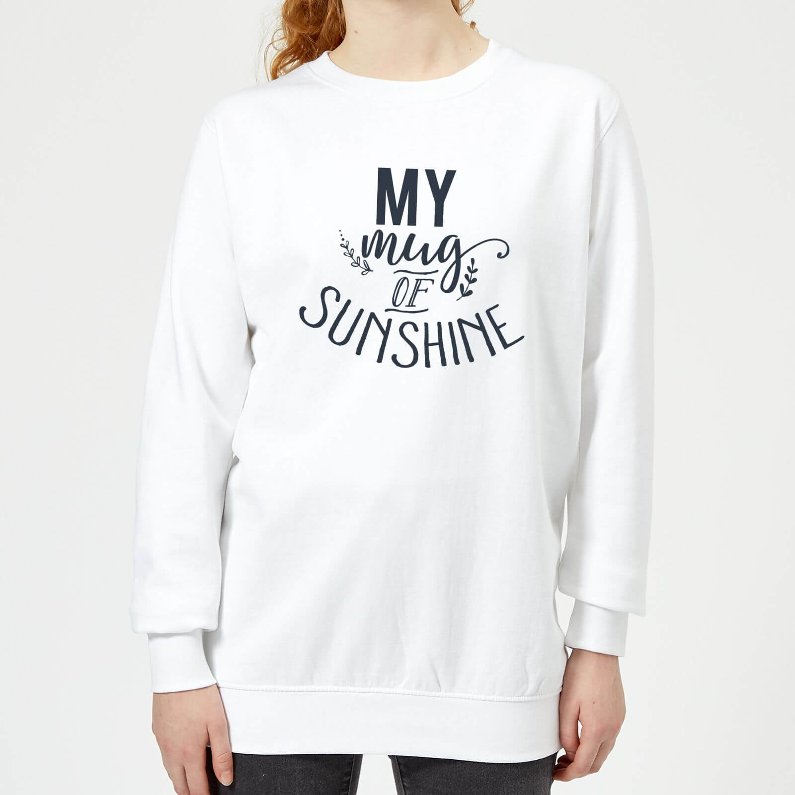 My Mug Of Sunshine Women's Sweatshirt - White - XS - White