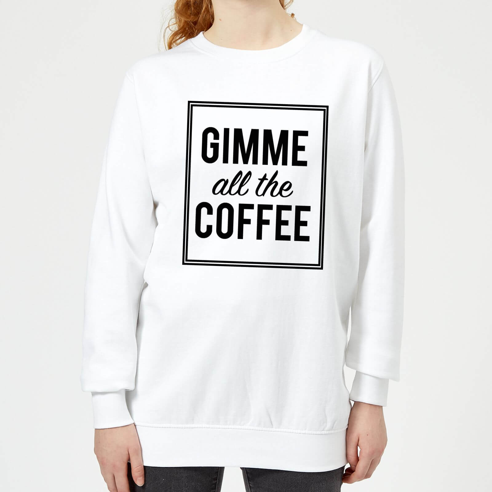 Gimme All The Coffee Women's Sweatshirt - White - XS - White