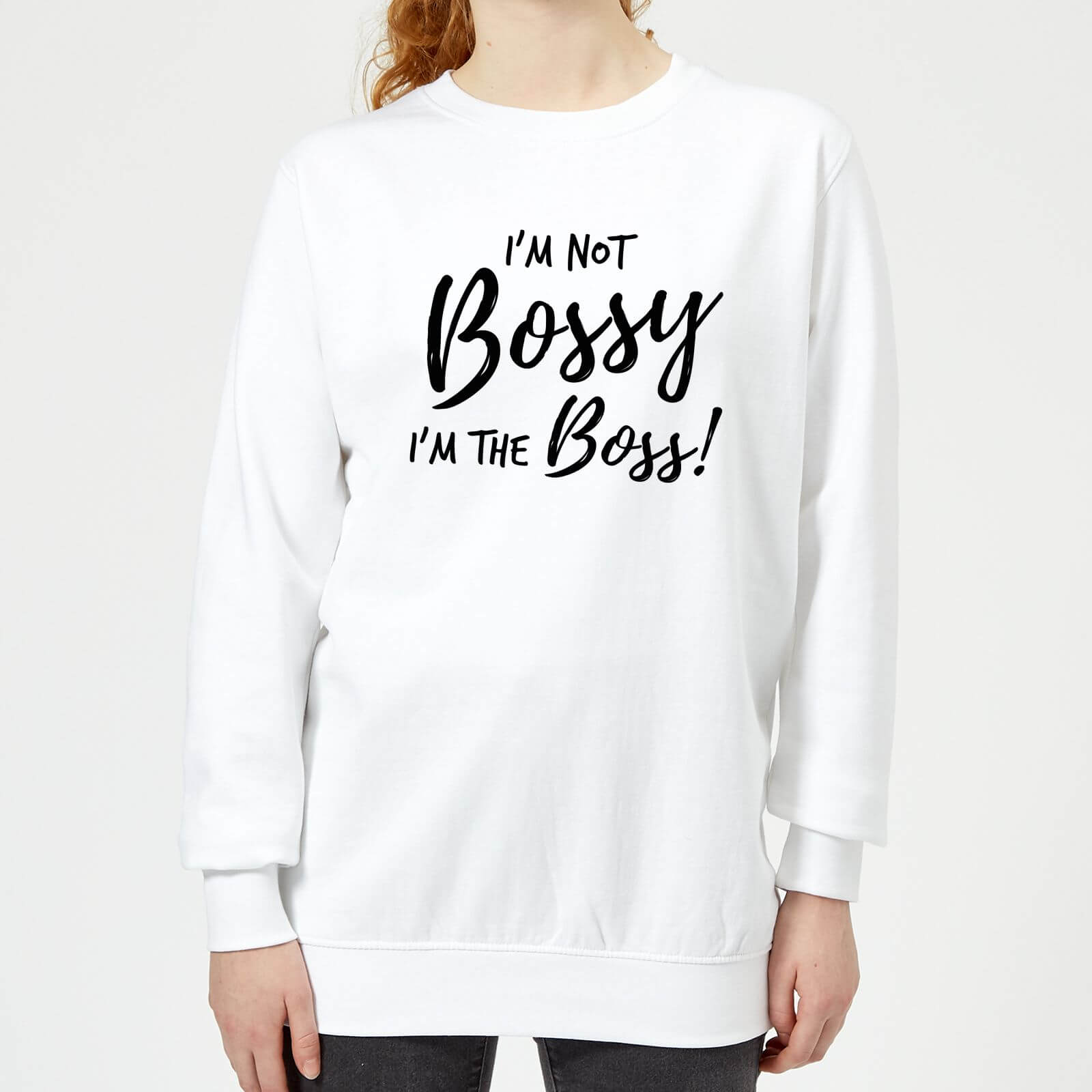 I'm Not Bossy I'm The Boss Women's Sweatshirt - White - XS - White