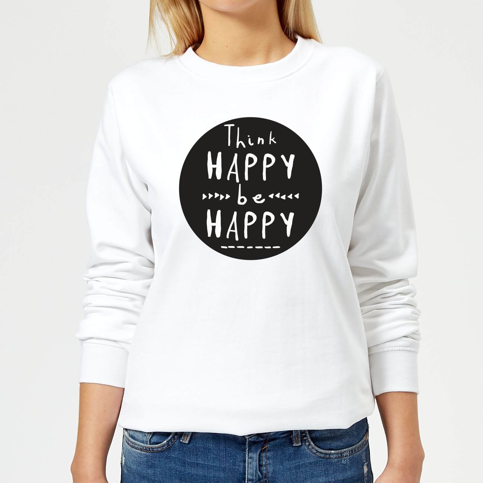 Think Happy Be Happy Circle Women's Sweatshirt - White - XS - White