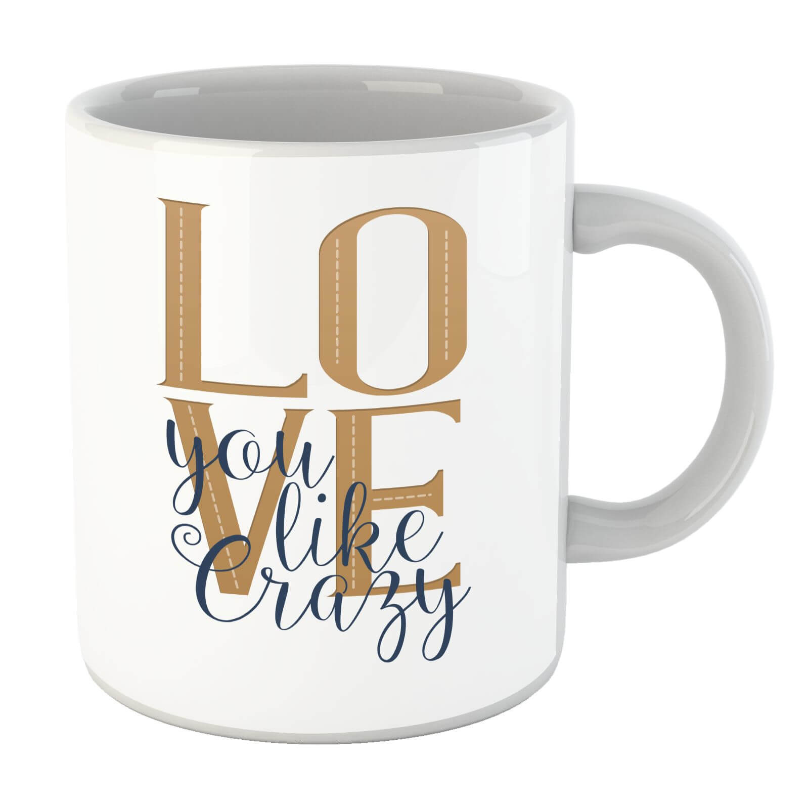 Square Love You Like Crazy Mug