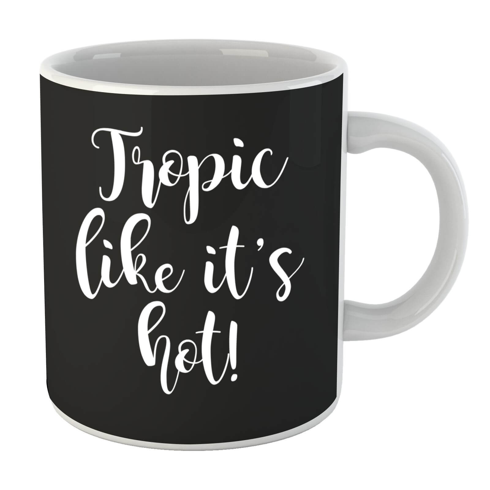 Tropic Like It's Hot Mug