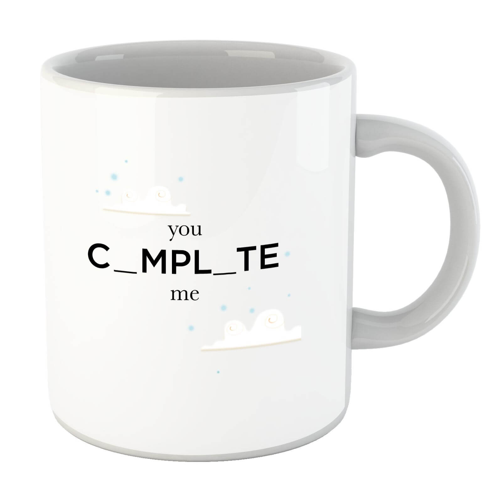 You Complete Me Mug