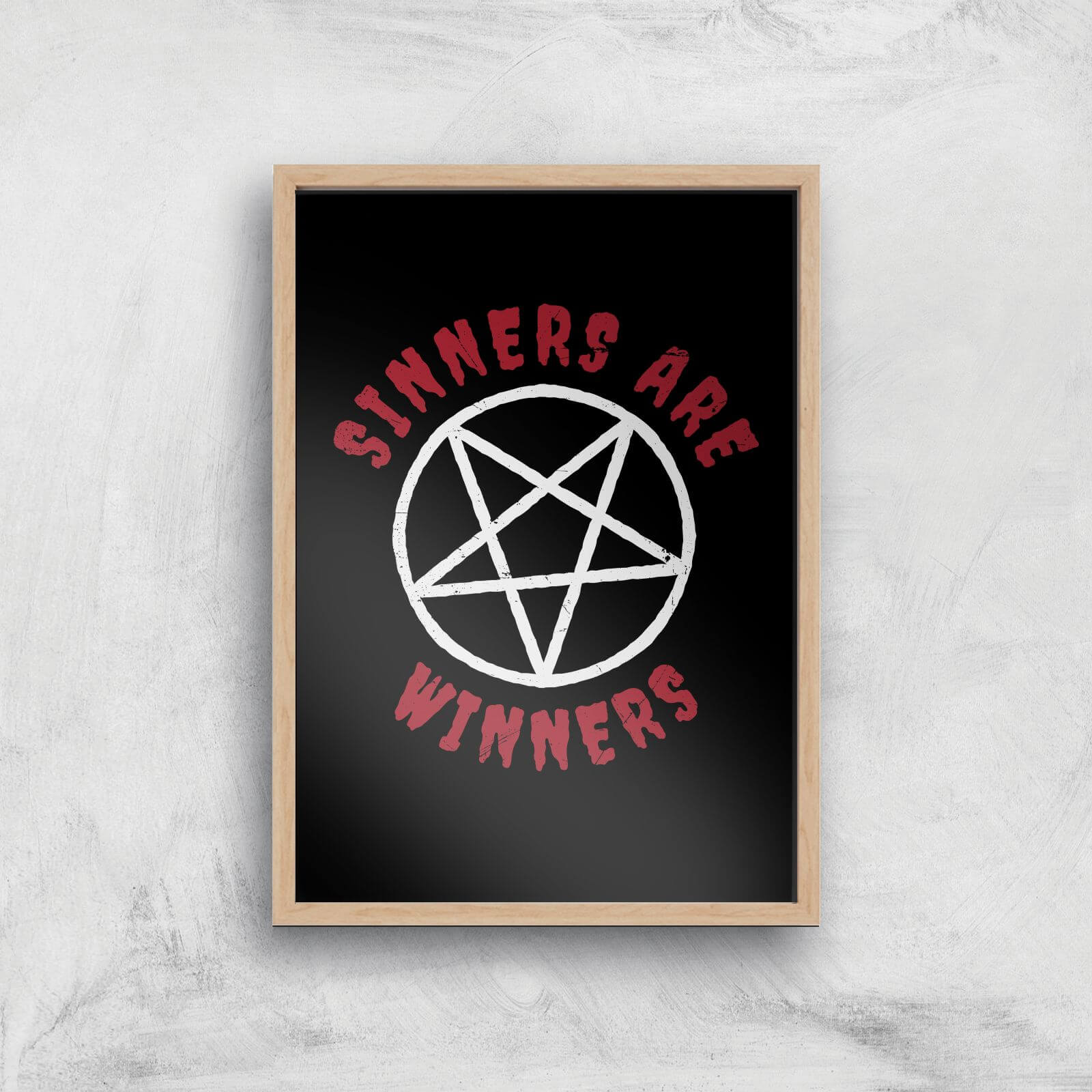 Sinners Are Winners Art Print - A3 - Wood Frame