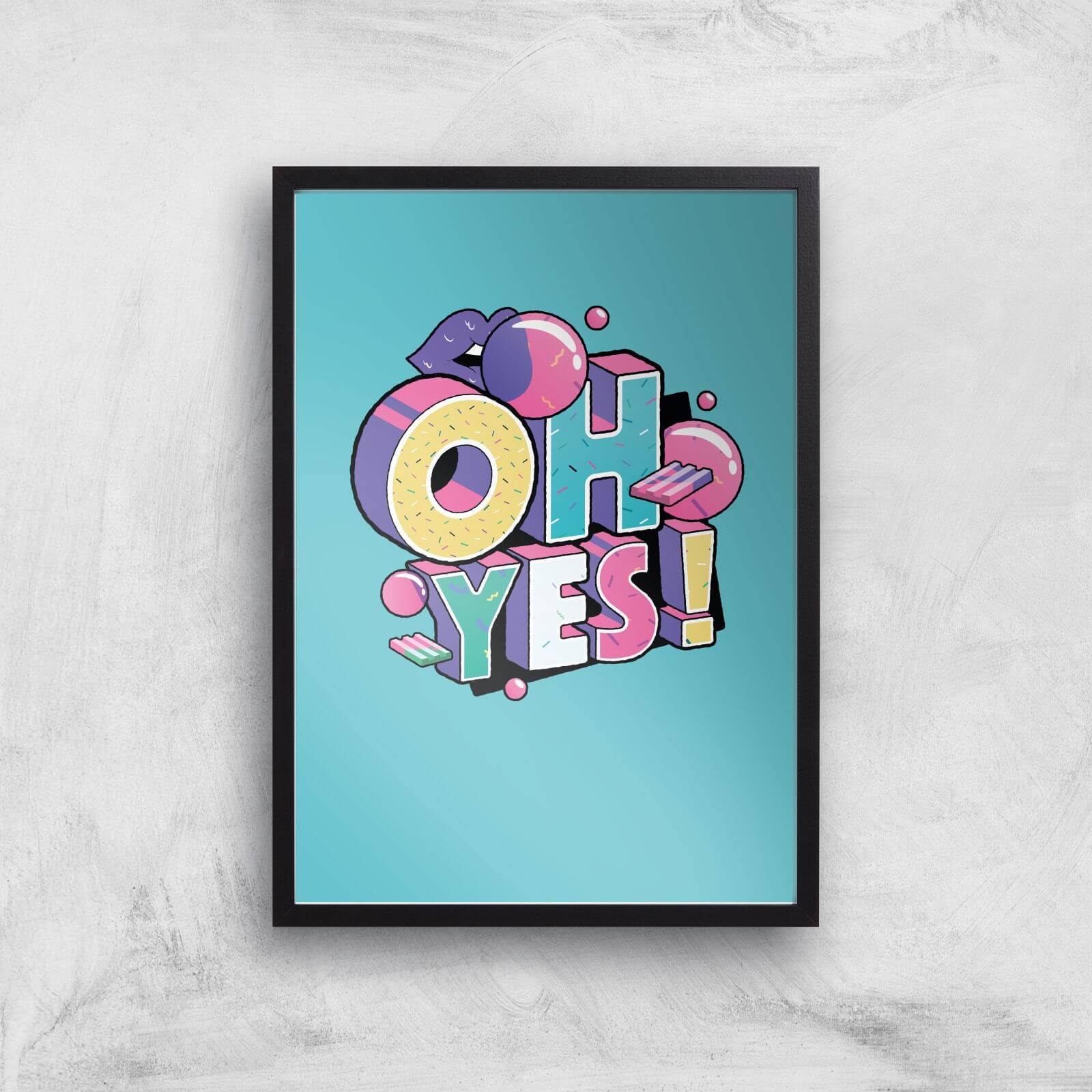 Oh Yes! Art Print - A3 - Black Frame