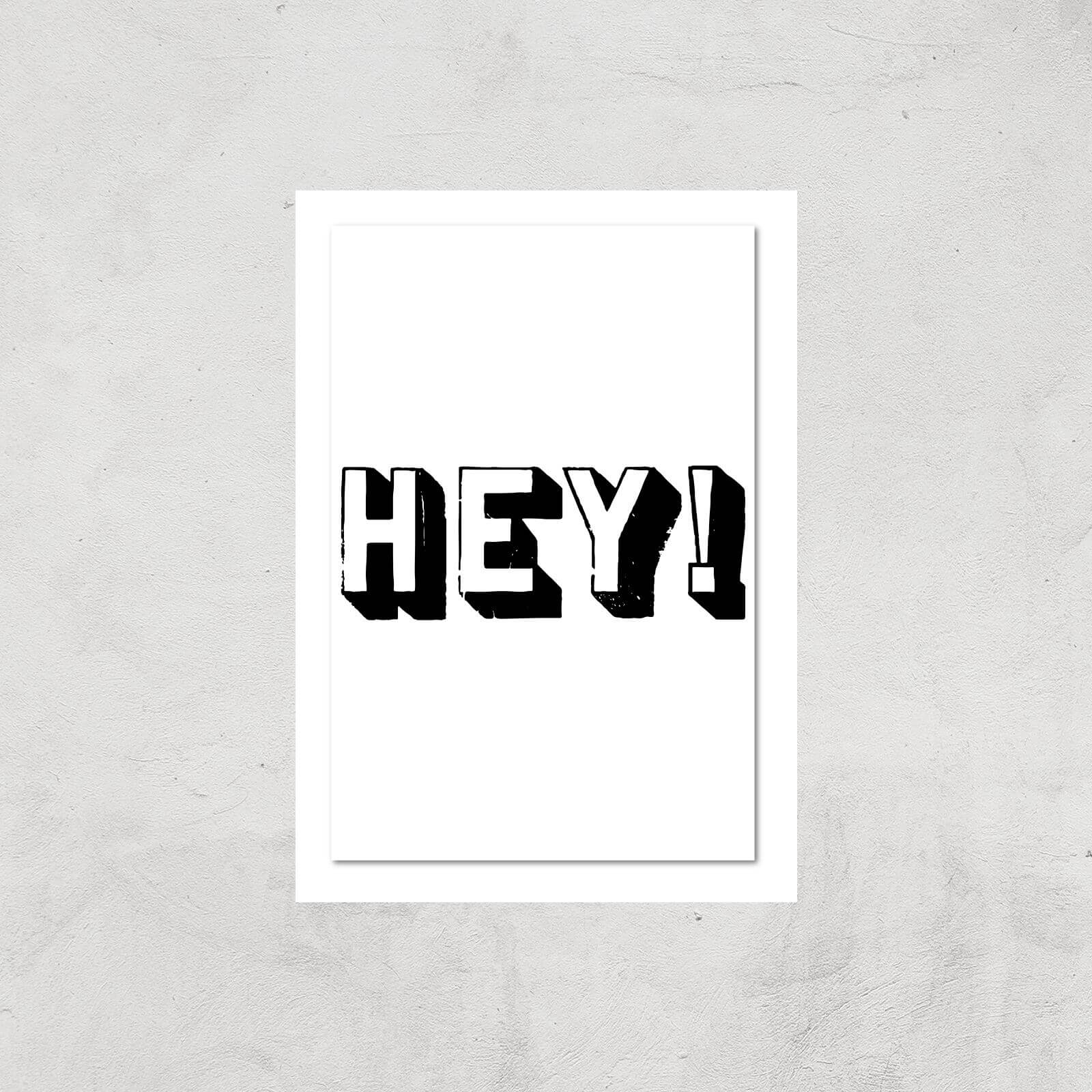 The Motivated Type Hey 3D Giclee Art Print - A2 - Print Only