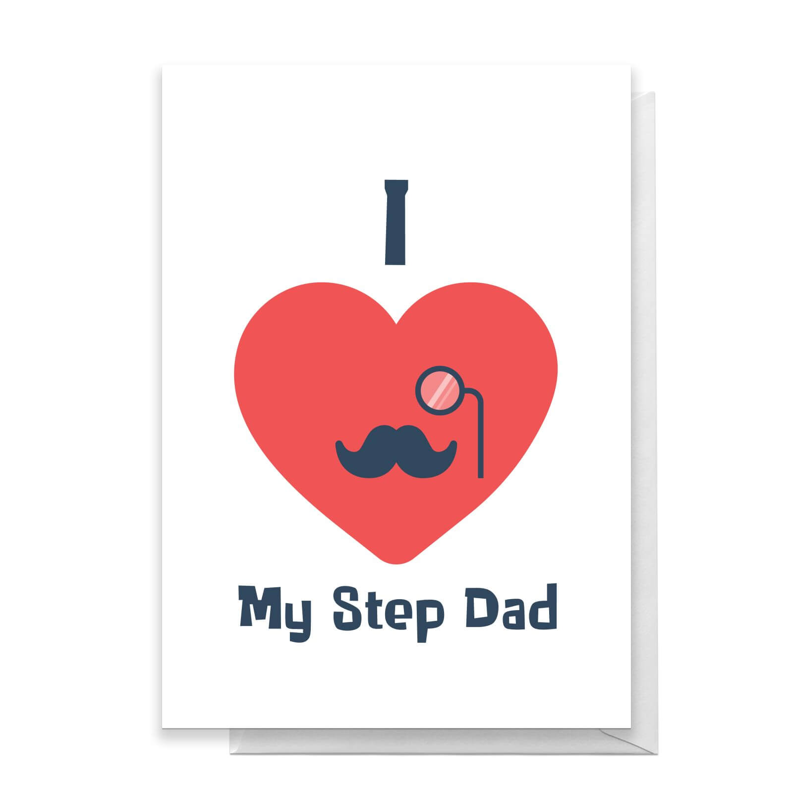 I Love My Step Dad Greetings Card - Large Card
