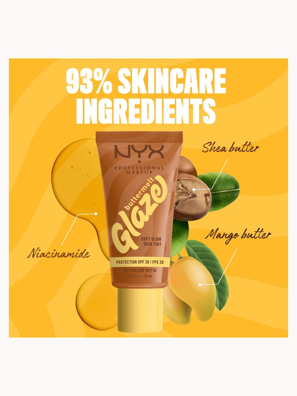 NYX Professional Makeup Buttermelt Glaze Soft Glow Skin Tint + SPF/FPS 30 Foundation (Various Shades) - Praline 2