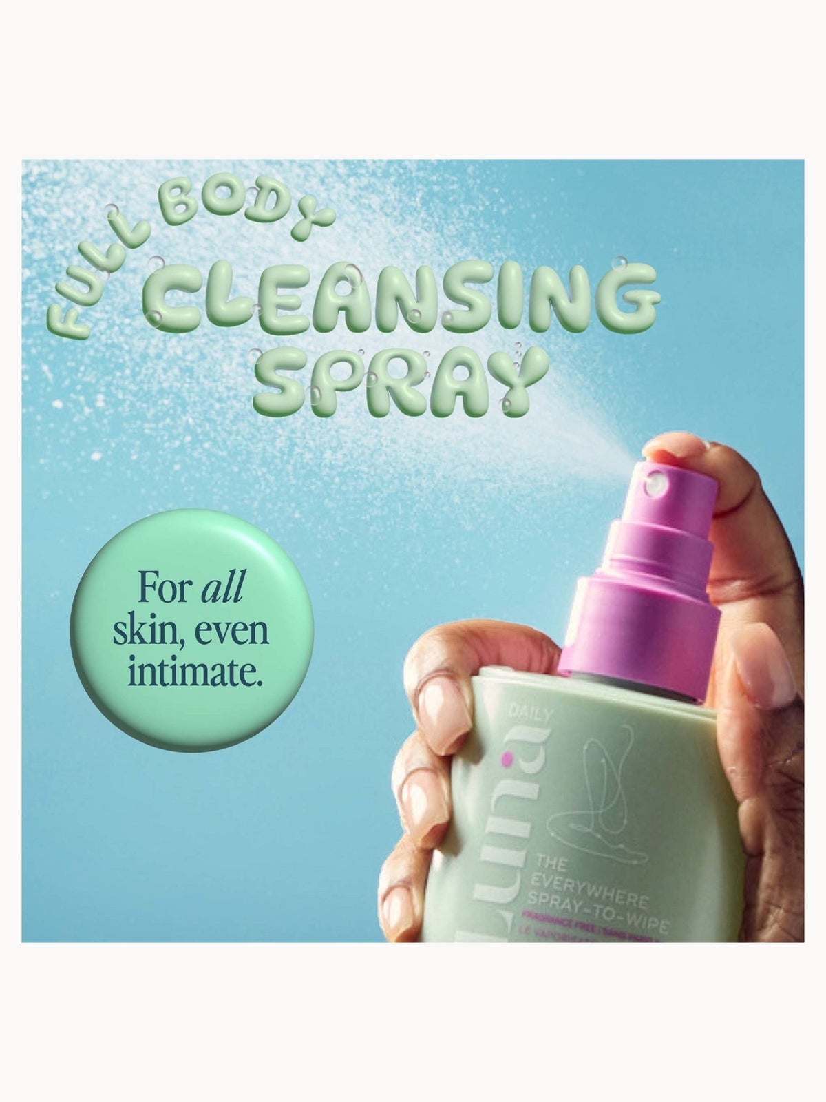 Luna Daily The Fragrance Free Spray-To-Wipe - pH-balancing Spray With Prebiotics + Vitamins C & E for Sensitive Skin 80ml 2