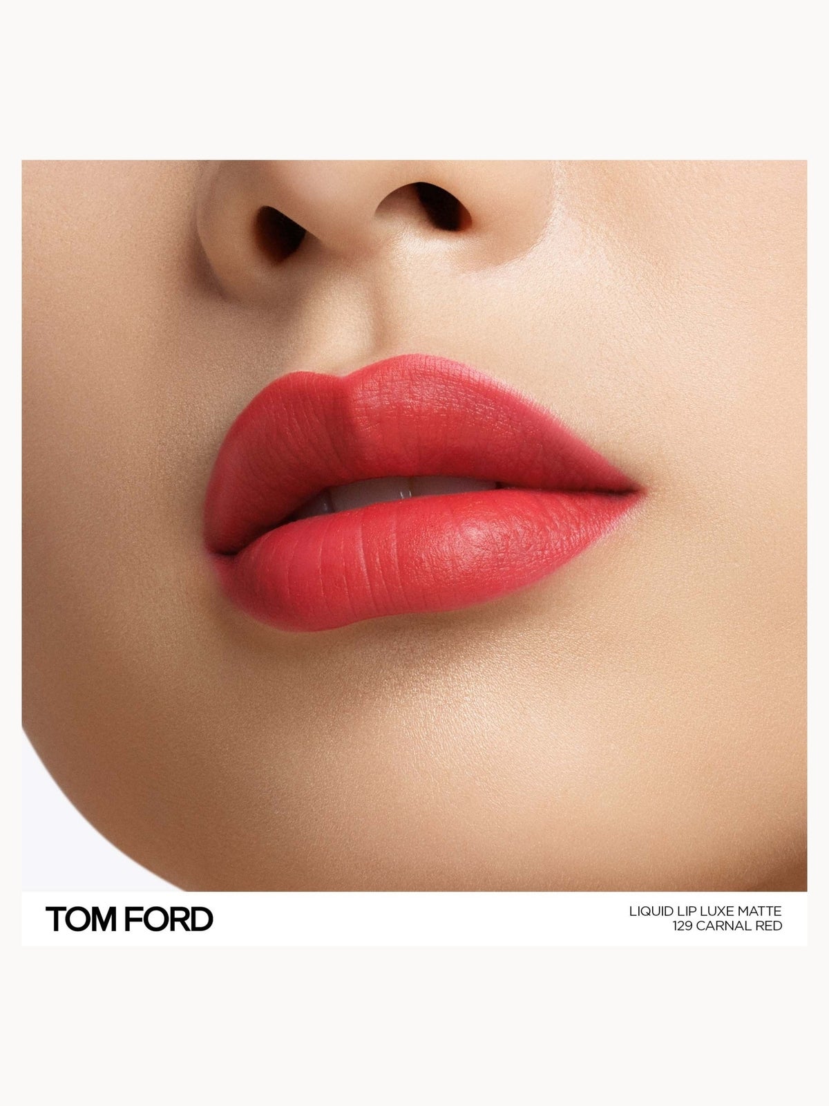 TOM FORD Liquid Lip Luxe Matte (Various Shades) - Carnal Red 4