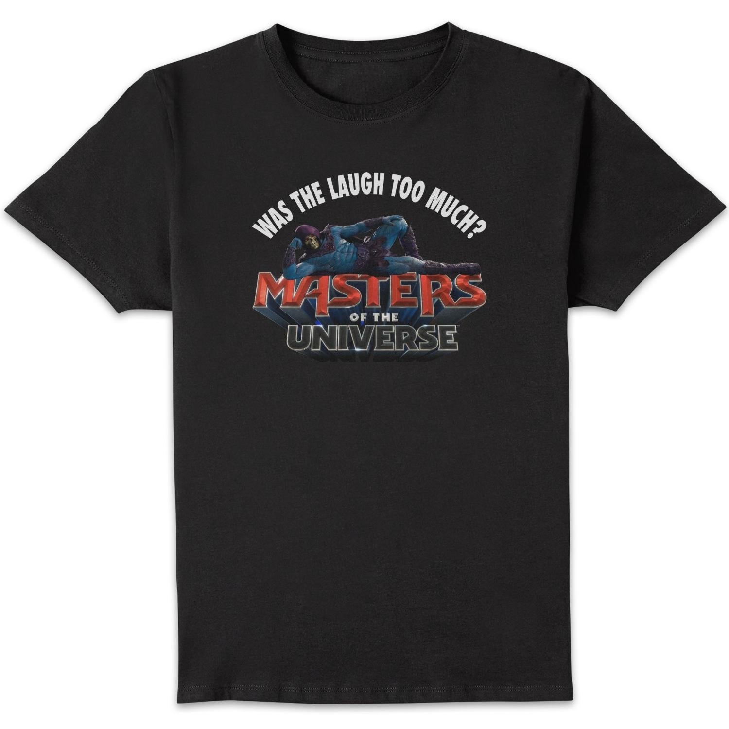 Masters Of The Universe Laugh To Much T-Shirt Black - L