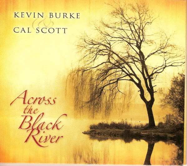 Loftus Kevin burke and cal scott - across the black river