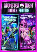 Monster High: Friday Night Frights / Why Do Ghouls Fall In Love