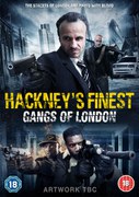 Hackney’s Finest: Gangs of London