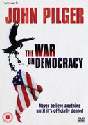 Network John Pilger The War On Democracy network kopen in de aanbieding Network John Pilger The War On Democracy network kopen in de aanbieding