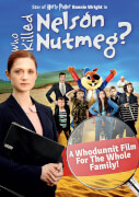 Who Killed Nelson Nutmeg