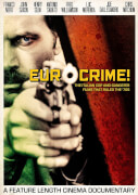 Eurocrime! The Italian Cop & Gangster Films That Ruled the 70's