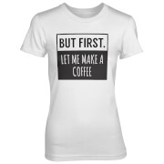 Tjunkie But First Let Me Make A Coffee Womens White T Shirt M tjunkie kopen in de aanbieding