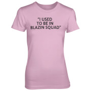 T-Shirt Femme I Used To Be In Blazing Squad - Rose - S - Rose