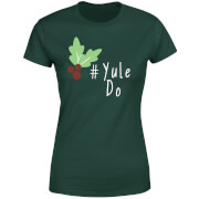 Yule Do Womens T Shirt Forest Green S the christmas collection kopen in de aanbieding