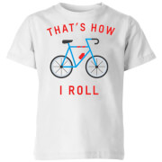 My Little Rascal Thats How I Roll Kids' T-Shirt - White - 3-4 ans - Blanc