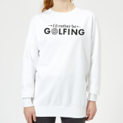 The Dad Collection Id Rather Be Golfing Womens Sweatshirt White Xxl the dad collection kopen in de aanbieding The Dad Collection Id Rather Be Golfing Womens Sweatshirt White Xxl the dad collection kopen in de aanbieding